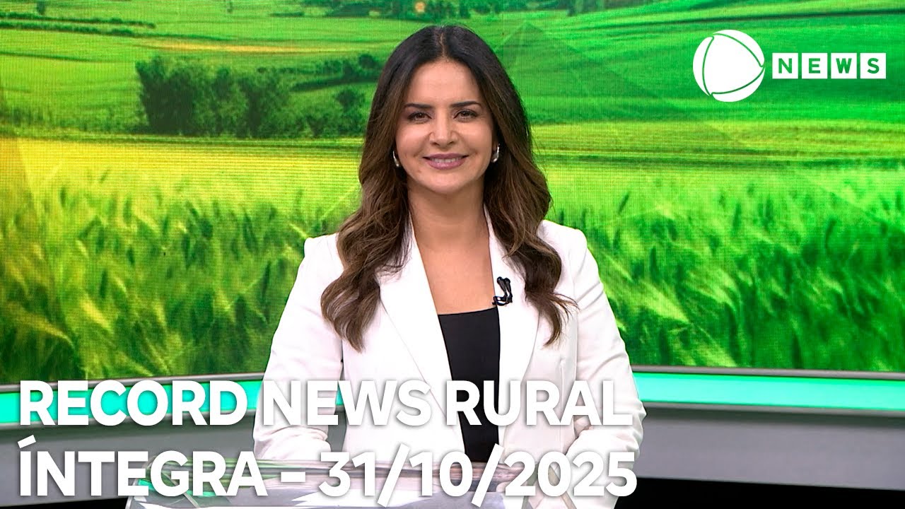 Record News Rural – 31/10/2025