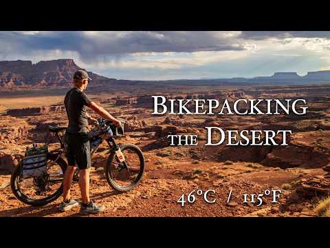 Bikepacking the Utah Desert – 115°F / 45°C