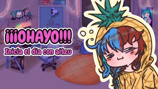 Buenos dias 【Inicia el día con Aitzu】67