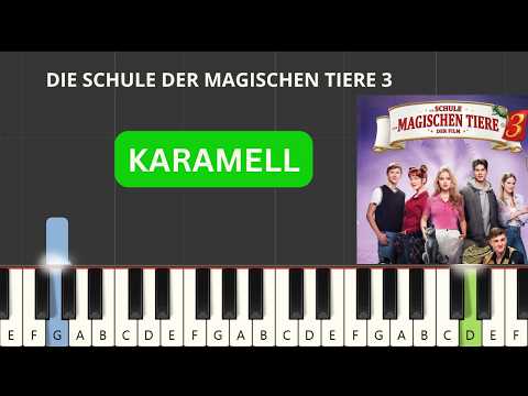 Die Schule Der magischen Tiere 3 - Karamell (Easy Piano Tutorial)