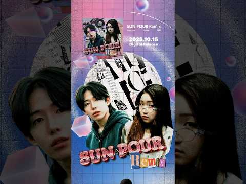 🆕Yuto.com,Cocoa,和輝/SUN POUR (Remix) 2025.10.15 Release🆕 #shorts #シンガーソングライター #ラップ #nonogirls #ノノガ