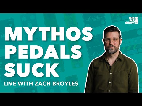 Mythos Pedals Suck: LIVE with Zach Broyles