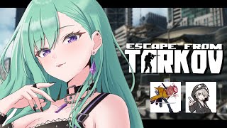 【 Escape from Tarkov 】ちょっとは成長しましたか！先生！w/ありさかtotomix【ぶいすぽ/八雲べに】