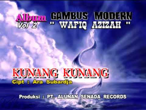Wafiq Azizah - KUNANG KUNANG