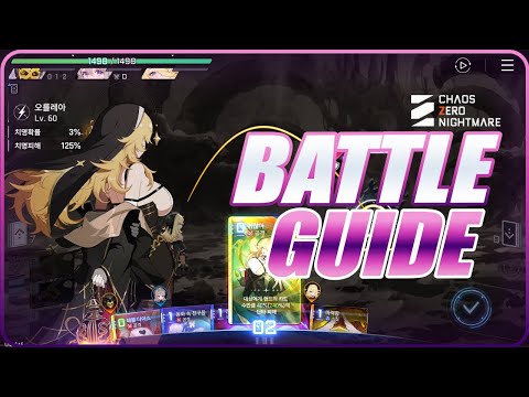 How To Play Chaos Zero Nightmare [Battle Guide]