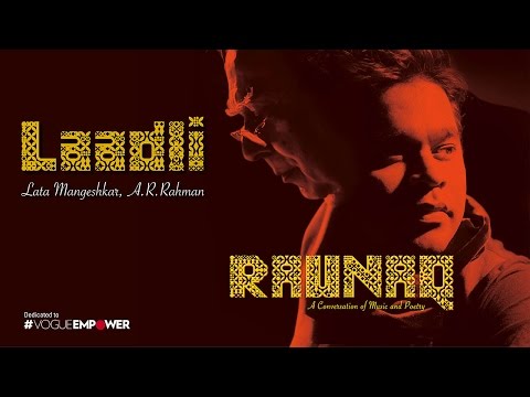 A. R. Rahman, Kapil Sibal, Lata Mangeshkar – Laadli | Raunaq - UC56gTxNs4f9xZ7Pa2i5xNzg