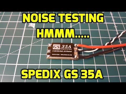 Spedix GS 35A ESC // Review and Noise testing - UC3c9WhUvKv2eoqZNSqAGQXg
