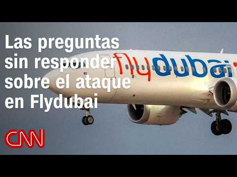 Flydubai: identifican al copiloto que atacó al piloto y surgen preguntas sobre su contratación
