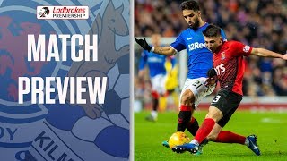 Can Rangers Bounce Back? | Rangers v Kilmarnock Match Preview | Ladbrokes Premiership