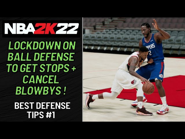 How to Play Defense in NBA 2K22