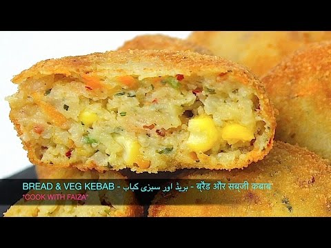 BREAD & VEG KEBAB - بریڈ اور سبزی کباب - ब्रैड और सब्जी कबाब *COOK WITH FAIZA* - UCR9WXUxcp0bR9OWi5ersIHw