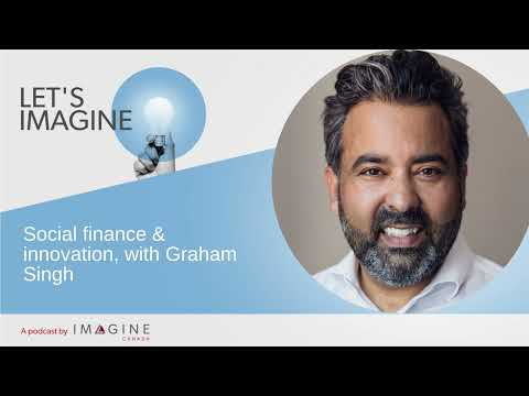 Social finance & innovation, with Graham Singh