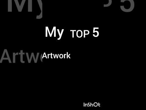 My TOP 5 Best Artworks#art #viral video