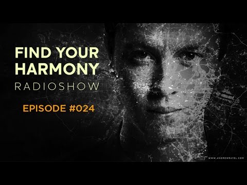 Andrew Rayel - Find Your Harmony Radioshow #024 - UCPfwPAcRzfixh0Wvdo8pq-A