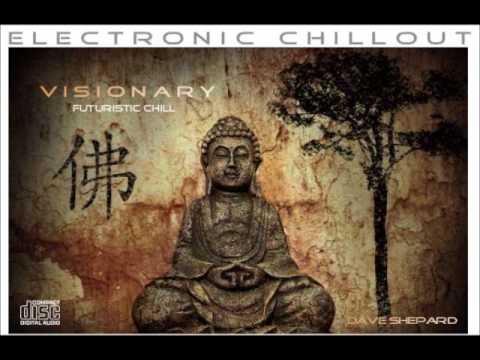 Psy Chill | Psy Ambient-VISIONARY mixed by Dave Shepard - UC9x0mGSQ8PBABq-78vsJ8aA