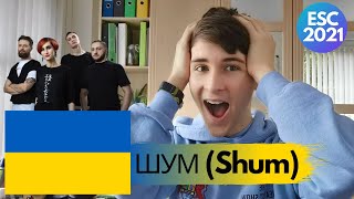  ШУМ (Shum) - Go A Reaction Eurovision 2021 Ukraine 