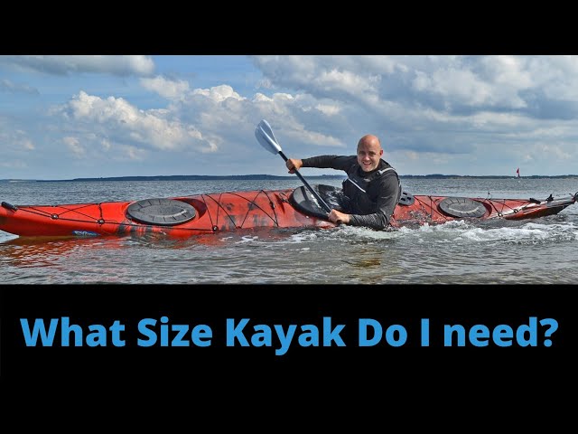 What Size Kayak Should I Get for My Weight?