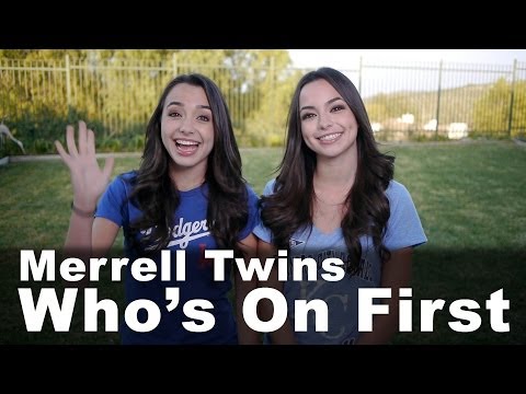 Who's on First - Merrell Twins - UCwtnkRZcvL4bfopzJ-Von8Q