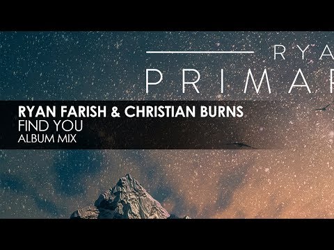 Ryan Farish & Christian Burns - Find You - UCvYuEpgW5JEUuAy4sNzdDFQ