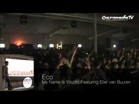 Eco feat. Eller van Buuren - My Name Is You(th) - UCGZXYc32ri4D0gSLPf2pZXQ