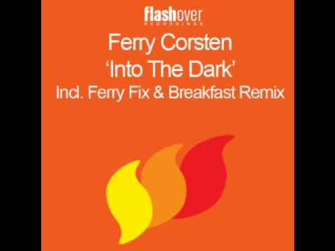 Ferry Corsten & Howard Jones - Into The Dark (Breakfast Remix) - UCCevJ2gZJWBvOxb5x7XgsFg