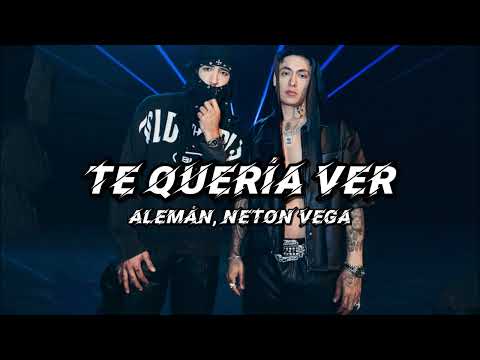 Alemán, Neton Vega - Te Quería Ver (Video Oficial)