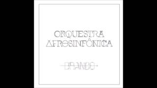 Orquestra - Afrosinfônica  - Branco ( Full Album)