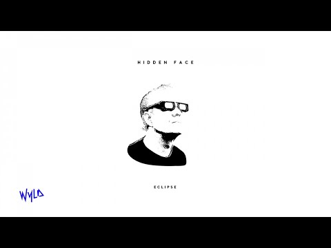 Hidden Face - Eclipse - UCnkdF0aNzdW26J4JdrqrqbA