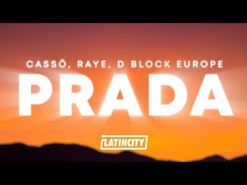 cassö, RAYE, D Block Europe - Prada (Lyrics)