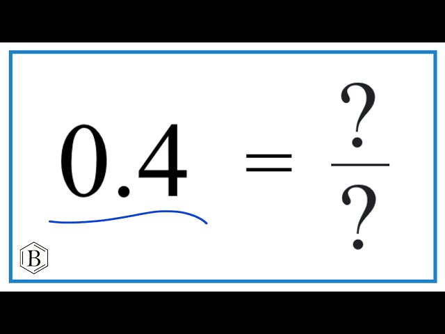 what-is-0-4-as-a-fraction-stuffsure