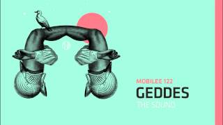 Geddes - The Sound - mobilee 122