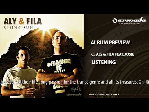 Exclusive preview 'Aly & Fila - Rising Sun': 05 Aly & Fila feat Josie - Listening - UCGZXYc32ri4D0gSLPf2pZXQ