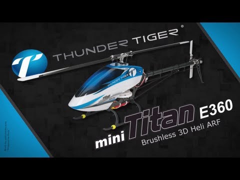 Spotlight: Thunder Tiger Mini Titan E360 Brushless 3D ARF - UCa9C6n0jPnndOL9IXJya_oQ