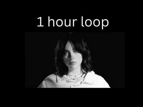 Billie Eilish - TV (1 hour loop)