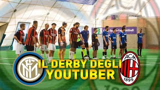 INTER - MILAN • Il Derby degli Youtuber •