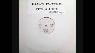 Body Power – It's A Life (1988)