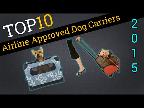 Top 10 Airline Approved Dog Carriers 2015 | Compare - UCXAHpX2xDhmjqtA-ANgsGmw