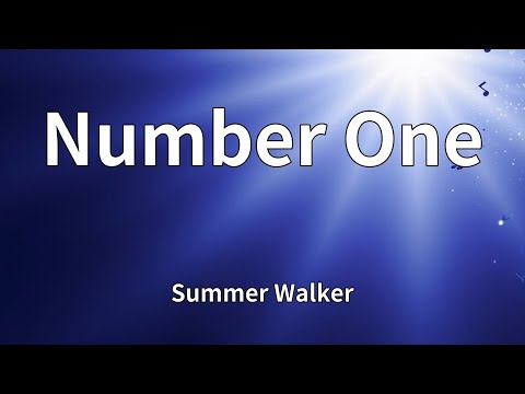 Summer Walker - Number One (Lyrics)