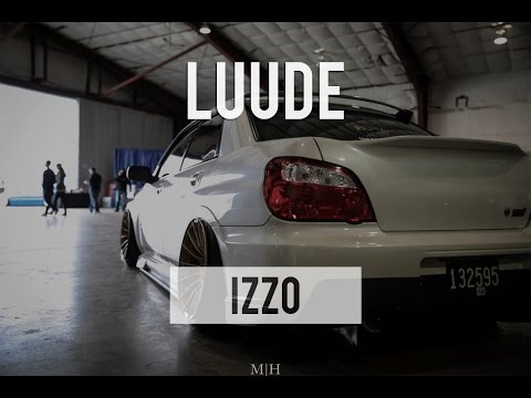 Luude - Izzo - UC9Xnzk7NEdUzU6kJ9hncXHA