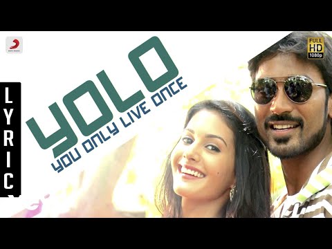 Anegan - Yolo - You Only Live Once Lyric | Dhanush | Harris Jayaraj - UCTNtRdBAiZtHP9w7JinzfUg