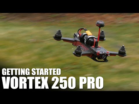 Vortex 250 Pro - Getting Started | Flite Test - UC9zTuyWffK9ckEz1216noAw