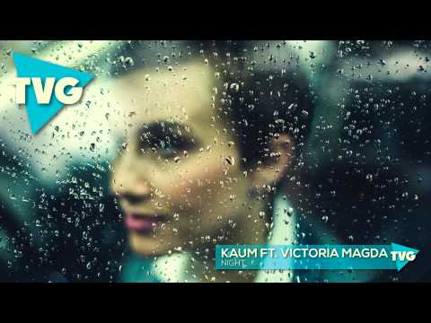 Kaum ft. Victoria Magda - Night - UCxH0sQJKG6Aq9-vFIPnDZ2A