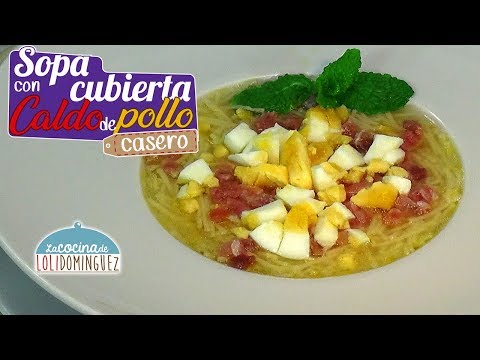 Caldo de pollo casero y sopa cubierta ¡Riquísimo y delicioso!  - Recetas paso a paso - UC5ONfXPjWgqElh0NZaRJ1tg