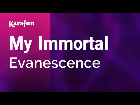 Karaoke My Immortal - Evanescence * - UCbqcG1rdt9LMwOJN4PyGTKg