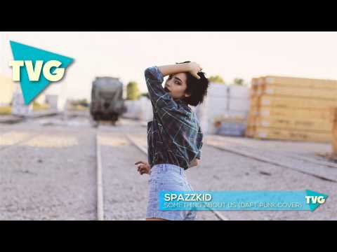 Spazzkid - Something About Us (Daft Punk Cover) - UCxH0sQJKG6Aq9-vFIPnDZ2A