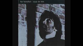 Kip Hanrahan – Coup De Tête (1981 - Album)