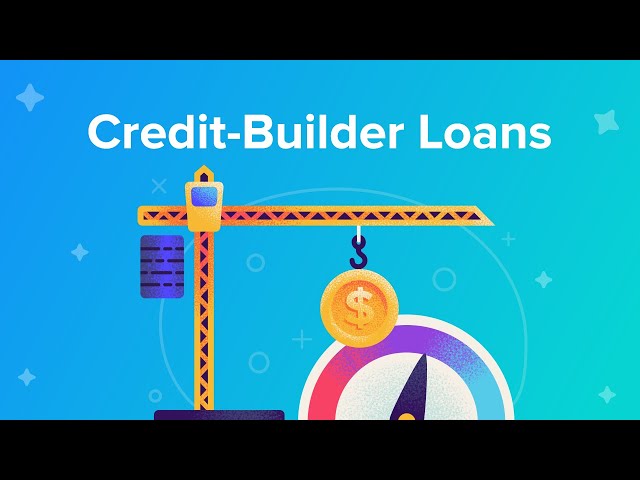 What is a Credit Builder Loan?