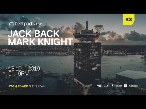 Jack Back LIVE from A'DAM Tower - ADE 2019 | Beatport Live - UC1l7wYrva1qCH-wgqcHaaRg