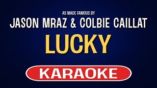 Jason Mraz feat. Colbie Caillat - Lucky (Karaoke Version)