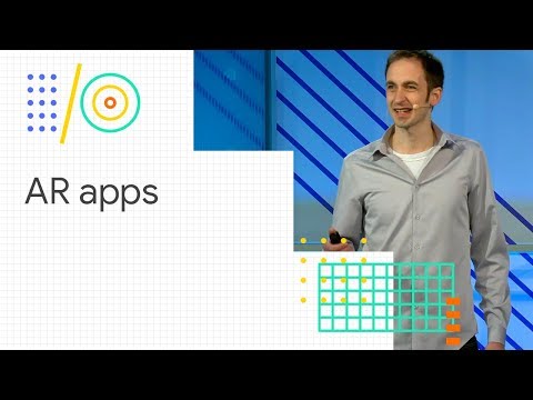 AR apps: build, iterate, and launch (Google I/O '18) - UC_x5XG1OV2P6uZZ5FSM9Ttw